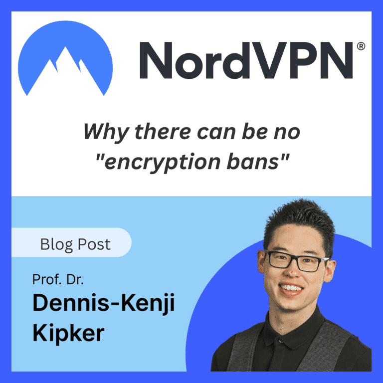 Social Media Post by Prof. Kipker on why tere can be no encryption bans.